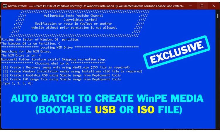 How to Create Windows PE Media. CMD Batch to Make Bootable USB or ISO File